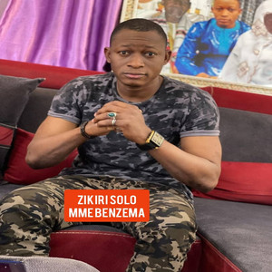 ZIKIRI SOLO - Madame Benzema