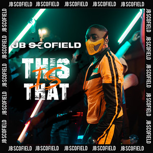 This Is That by JB Scofield