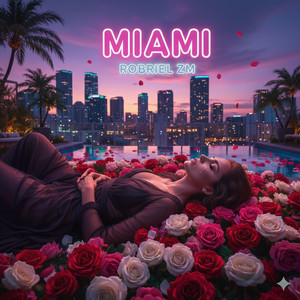 MIAMI by ROBRIEL ZM