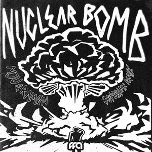 MJU & RAMØN - Nuclear Bomb (99PRBLMZ Remix)