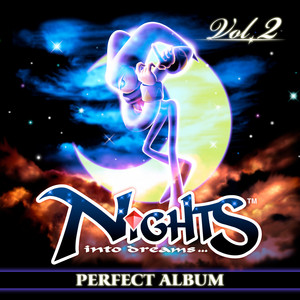 NiGHTS into dreams パーフェクトアルバム (Vol. 2) - Album by