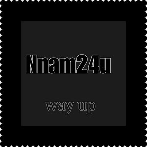 Way Up by Nnam24u