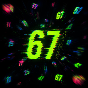 67 (Six Seven)