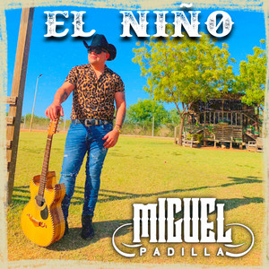 Miguel Padilla - El Niño