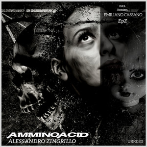 Amminoacid - Emiliano Cassano Remix by ALESSANDRO ZINGRILLO, Emiliano Cassano