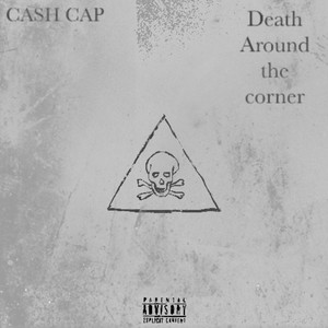 Death around the corner by Cash Cap