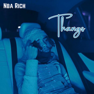 Nba Rich - Thangs