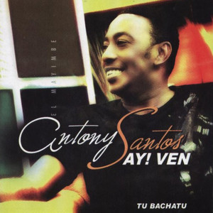 Anthony Santos - Amorcito Ven