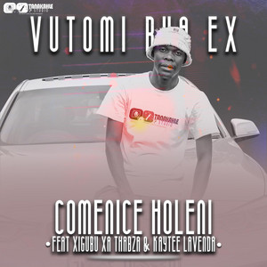 Vutomi bya Ex by Comenice Holeni, XIGUBU XA THABZA, KayTee La Venda, Tanakahle Studio