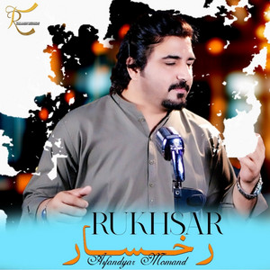 Asfandyar Momand - Rukhsar