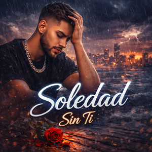 Soledad Sin Ti by Snod Fogue
