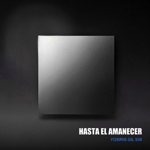 HASTA EL AMANECER by YOSIRIS GIL 938