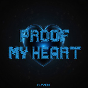 Proof my heart