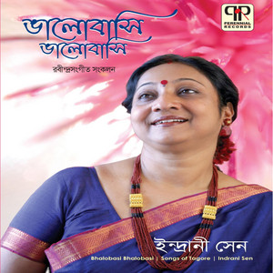 Bhalobasi Bhalobasi - Original by Indrani Sen