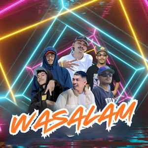 Wasalam by Rivaldo Ngutra, R.m.d, Heroiz, ECKO, Kippin Rush, eLrio