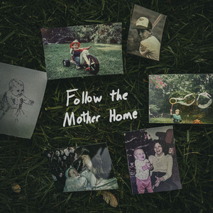 Follow the Mother Home by LJR, Eli Lev