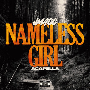 Nameless Girl (Acapella) by Jmacc