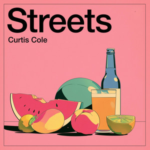Streets by Curtis Cole