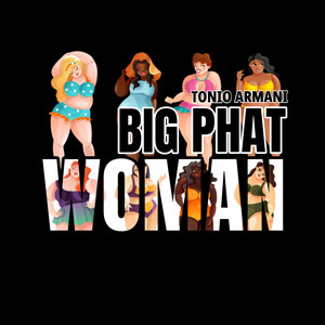 Big Phat Woman