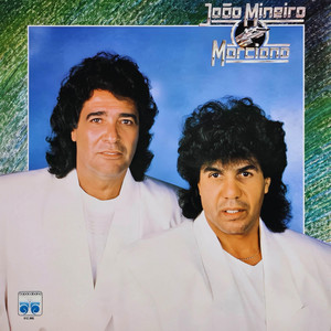 Não Posso Sair by João Mineiro e Marciano