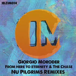 From here to Eternity - Nu Pilgrims Radio Edit by Giorgio Moroder cover art