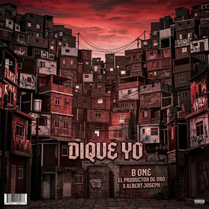 Dique Yo by B One El Productor De Oro, Albert Joseph