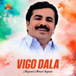 Maqsood Ahmad Sunjrani - Vigo Dala
