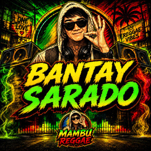 Bantay Sarado by Mambu Reggae
