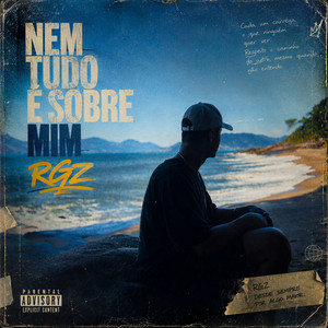 Nem Tudo é Sobre Mim by RGZ