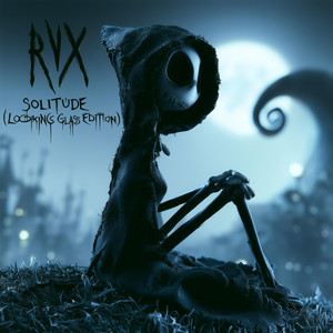 Solitude - Looking Glass Edition by Reaper VX