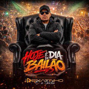 HOJE È DIA DE BAILÂO by Dj Renatinho é o bicho