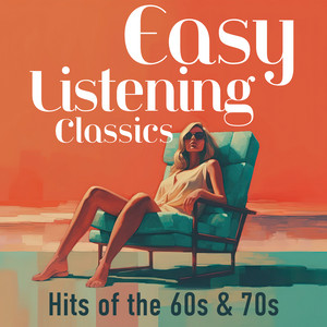 Easy Listening Classics: Hits of the 60s & 70s - Compilation by