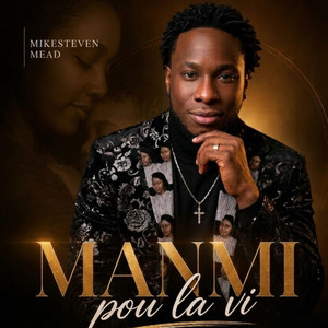 MANMI POU LAVI by Lord Salomon, Mikesteven Mead, Level