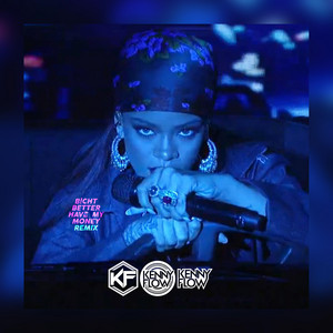Bitch Better Have My Money by Dj Kenny Flow
