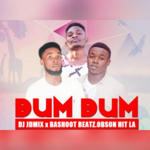Dj One - BUM BUM (feat. Bashoot beatz & Obson)