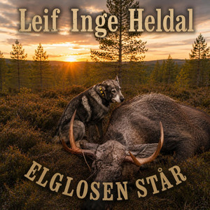 Elglosen Står by Leif Inge Heldal