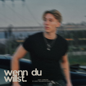 Wenn du willst by Leif Lunburg