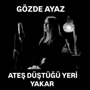 Ateş düştüğü yeri yakar