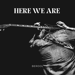 Berool — Here We Are