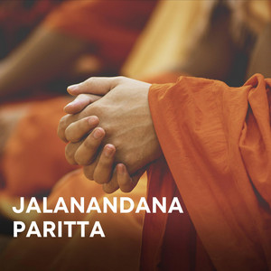 Jalanandana Paritta by Zen Habits