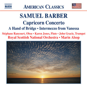 Barber: Capricorn Concerto / A Hand of Bridge / Canzonetta / Intermezzo
