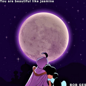 You Are Beautiful Like Jasmine