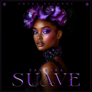 Suave - Melodic Afro House by ZAMBARA