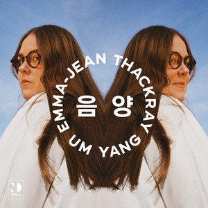 UM YANG 음 양 — Emma-Jean Thackray