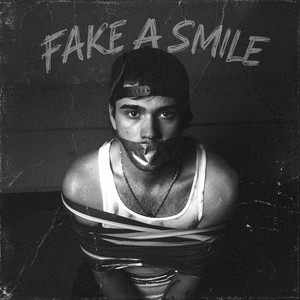 Fake A Smile by Kutter Bradley