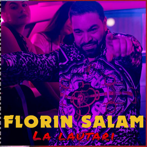 Florin Salam - La Lautari