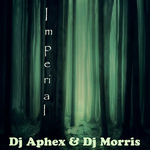 Imperial by Dj Aphex, DJ Morris
