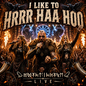 I Like To Hrrr Haa Hoo