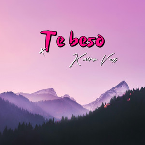 Te Beso by Kairo Vex