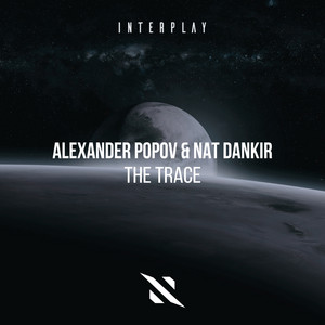 The Trace by Alexander Popov, Nat Dankir